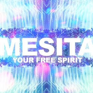 Mesita - Your Free Spirit