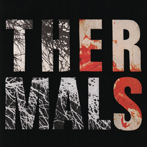 The Thermals - The Sunset