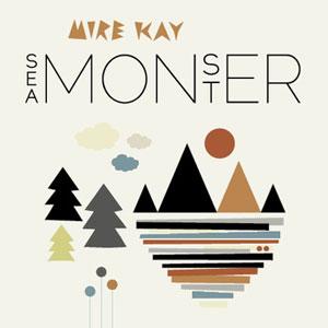 Mire Kay - Sea Monster