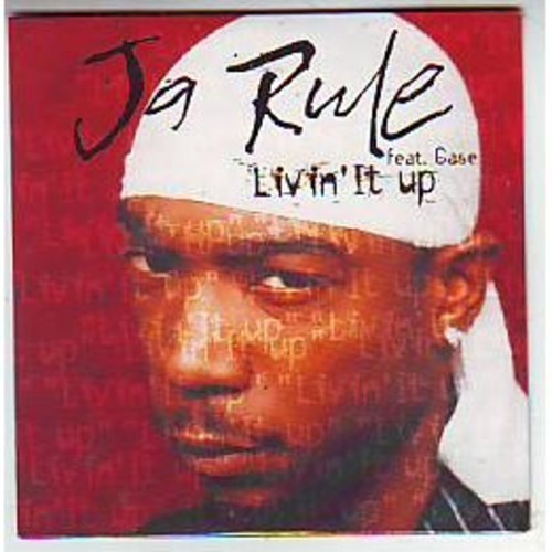 Ja Rule - Livin' It Up