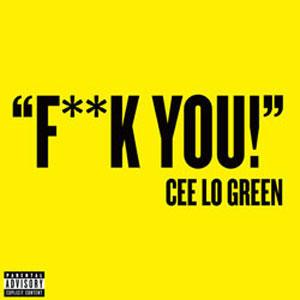 Cee Lo Green - Fuck You