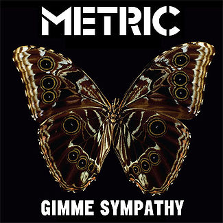 Metric Gimme&#x20;Sympathy Artwork