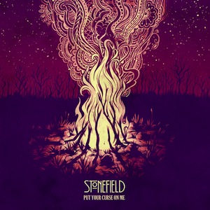 Stonefield - Put Your Curse On Me