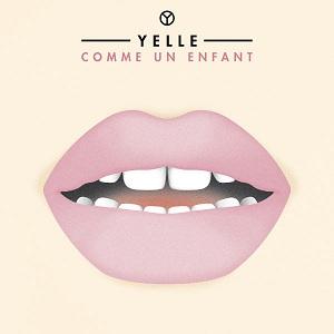 Yelle - Comme Un Enfant (Oxford Remix)