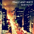 Miguel Sure&#x20;Thing&#x20;&#x28;Trails&#x20;And&#x20;Ways&#x20;Cover&#x29; Artwork