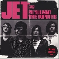 Jet Put&#x20;Your&#x20;Money&#x20;Where&#x20;Your&#x20;Mouth&#x20;Is Artwork