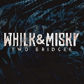 Whilk&#x20;And&#x20;Misky Two&#x20;Bridges Artwork