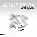 Mother&#x20;Mother Love&#x20;Stuck Artwork