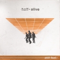 half&#x2022;alive still&#x20;feel Artwork