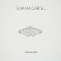 Tijuana&#x20;Cartel Over&#x20;And&#x20;Over Artwork