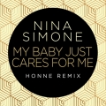 Nina&#x20;Simone My&#x20;Baby&#x20;Just&#x20;Cares&#x20;For&#x20;Me&#x20;&#x28;HONNE&#x20;Remix&#x29; Artwork