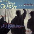 A&#x20;Tribe&#x20;Called&#x20;Quest Electric&#x20;Relaxtion Artwork