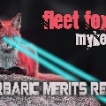 Fleet&#x20;Foxes Mykonos&#x20;&#x28;Barbaric&#x20;Merits&#x20;Remix&#x29; Artwork