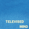 Fontaines&#x20;D.C. Televised&#x20;Mind Artwork