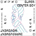 Improvement&#x20;Movement Super-Center&#x20;Boy Artwork