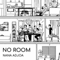 Nana&#x20;Adjoa No&#x20;Room Artwork