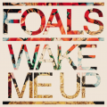 Foals Wake&#x20;Me&#x20;Up Artwork