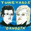 tUnE-yArDs Gangsta Artwork