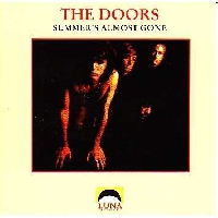 The Doors - Summer's Almost Gone