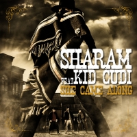 Sharam - She Came Along (Ft. Kid Cudi)