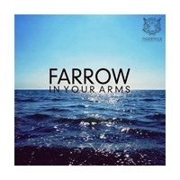 Farrow. - In Your Arms