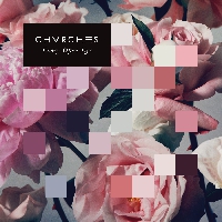 CHVRCHES - Never Ending Circle