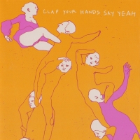 Clap Your Hands Say Yeah - Is This Love?