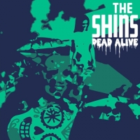 The Shins - Dead Alive