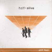 half•alive - still feel
