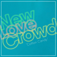 New Love Crowd - Cotton Candy