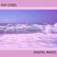 Toy Cities - Digital Waves