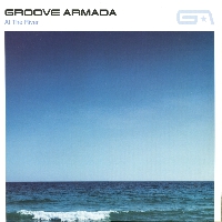 Groove Armada - At The River