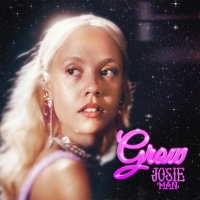 Josie Man - Grow