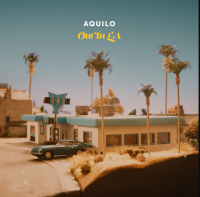 AQUILO - Out in LA