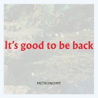 Metronomy - It's Good To Be Back