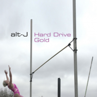 Alt-J - Hard Drive Gold