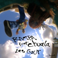 Rampa - Les Gout (Ft. Chuala)