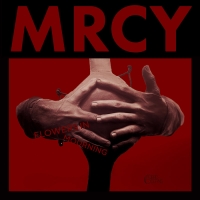 MRCY - Flowers in Mourning