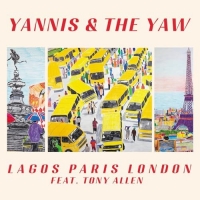 Yannis & The Yaw - Walk Through Fire