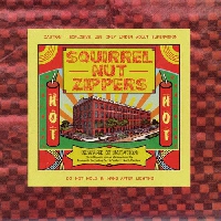 Squirrel Nut Zippers - Hell