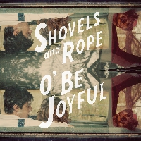 Shovels & Rope - Hail Hail