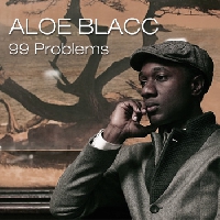 Jay-Z - 99 Problems (Aloe Blacc Cover)