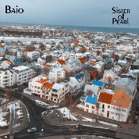 Baio - Sister of Pearl