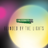 The Streets - Blinded by the Lights (Nero Remix)