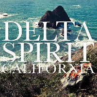 Delta Spirit - California