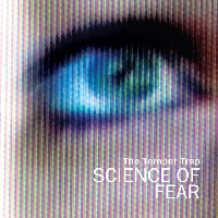 The Temper Trap - Science of Fear