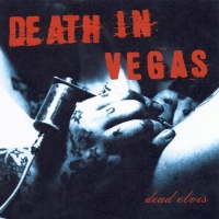 Death In Vegas - All That Glitters