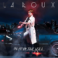 La Roux - In For The Kill