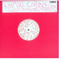 Animal Collective - Fireworks