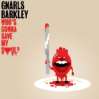 Gnarls Barkley - Who's Gonna Save My Soul